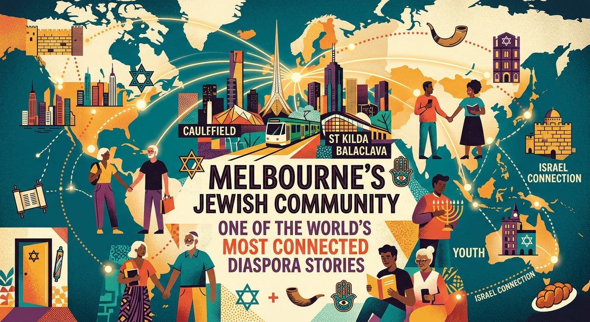 Melbourne's Jewish Community: One of the World's Most Connected Diaspora Stories